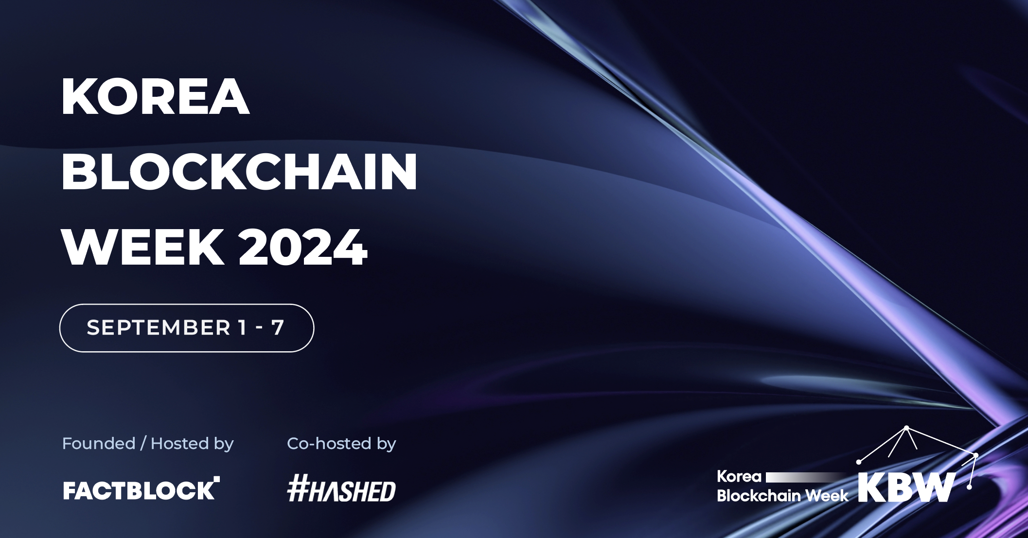 KBW2024 | September 1-7, 2024 | Walkerhill Hotels & Resorts, Seoul – Korea Blockchain Week